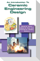 An Introduction to Ceramic Engineering Design