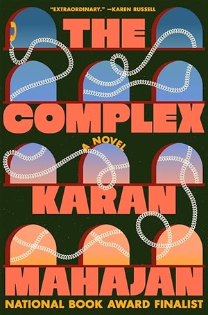 Mahajan, Karan. The Complex. Penguin Publishing Group, 2026.