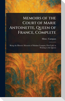 Memoirs of the Court of Marie Antoinette, Queen of France, Complete