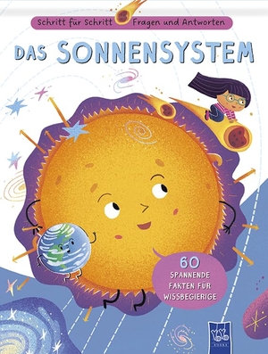 Schritt für Schritt - Fragen und Antworten: Das Sonnensystem. Yo Yo Books, 2024.