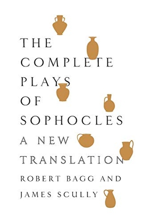 Sophocles. The Complete Plays of Sophocles - A New Translation. HarperCollins Publishers Inc, 2011.