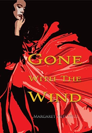 Mitchell, Margaret. Gone with the Wind (Wisehouse Classics Edition). Wisehouse Classics, 2020.