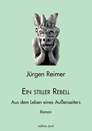 Reimer, Jürgen. Ein stiller Rebell - Aus dem Leben eines Außenseiters. Books on Demand, 2003.