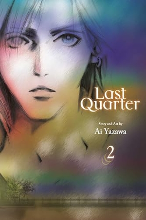 Yazawa, Ai. Last Quarter, Vol. 2. Simon & Schuster UK Ltd, 2025.