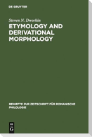 Etymology and Derivational Morphology