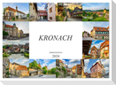 Kronach Impressionen (Wandkalender 2024 DIN A2 quer), CALVENDO Monatskalender