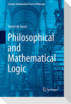 Philosophical and Mathematical Logic