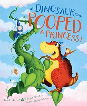 Fletcher, Tom / Dougie Poynter. The Dinosaur That Pooped a Princess!. Aladdin Paperbacks, 2022.