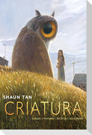 Criatura : dibujos, pinturas, bocetos, reflexiones