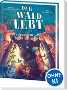 Der Wald lebt! (Band 1) - Gemeinsam gegen das Böse