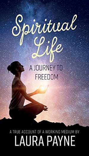 Payne, Laura. Spiritual Life, a Journey to Freedom - A True Account of a Working Medium. Clink Street Publishing, 2020.