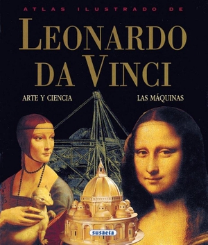 Susaeta Publishing. Atlas ilustrado de Leonardo da Vinci. Susaeta Ediciones, 2003.