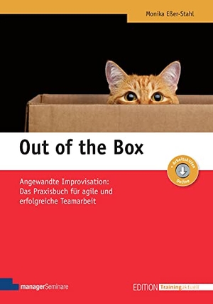 Eßer-Stahl, Monika. Out of the Box - Angewandte Improvisation: Das Praxisbuch für agile und erfolgreiche Teamarbeit. managerSeminare Verl.GmbH, 2021.
