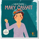 Merhaba Mary Cassatt
