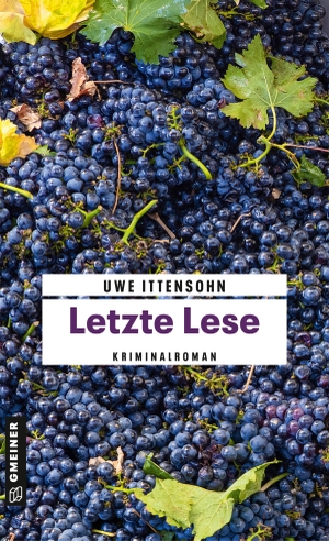 Ittensohn, Uwe. Letzte Lese - Kriminalroman. Gmeiner Verlag, 2024.
