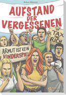 Aufstand der Vergessenen