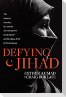 Defying Jihad