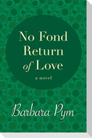 No Fond Return of Love