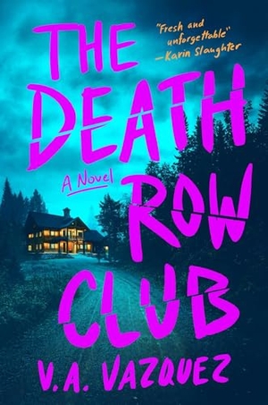Vazquez, V. A.. The Death Row Club - The killer beach read of the summer. Simon & Schuster Ltd, 2026.