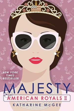 McGee, Katharine. American Royals II: Majesty. Random House LLC US, 2022.