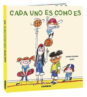 Copons, Jaume. Cada Uno Es Como Es. Editorial Casals S.A., 2022.