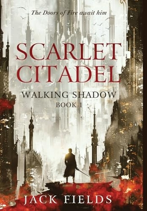 Fields. Scarlet Citadel. Legion Publishers, 2024.