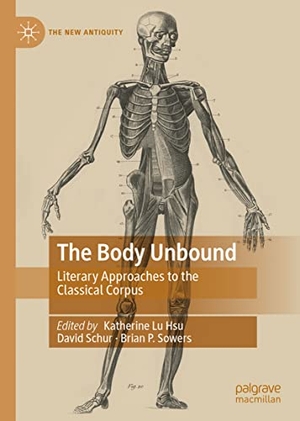 Hsu, Katherine Lu / Brian P. Sowers et al (Hrsg.). The Body Unbound - Literary Approaches to the Classical Corpus. Springer International Publishing, 2021.