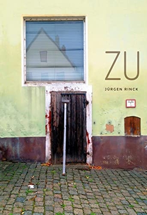 Rinck, Jürgen. Zu - Vermauerte Türen zwischen Nordkap und Gibraltar. Books on Demand, 2022.