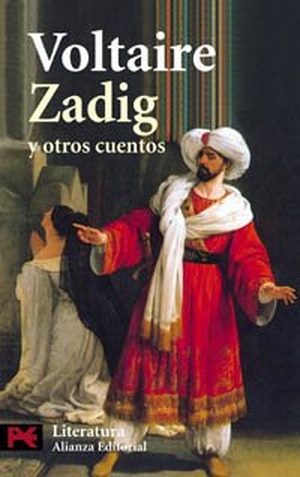 Voltaire. Zadig y otros cuentos. Alianza Editorial, 2004.