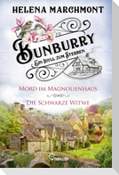 Bunburry - Ein Idyll zum Sterben: Mord im Magnolienhaus & Die Schwarze Witwe