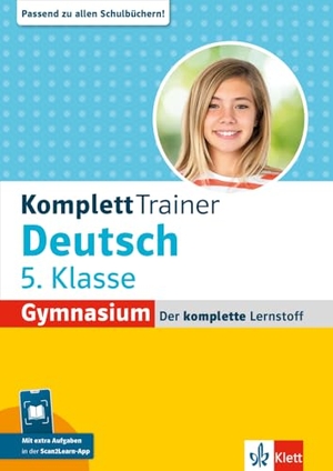 Klett KomplettTrainer Gymnasium Deutsch 5. Klasse - Der komplette Lernstoff mit Scan2Learn-App. Klett Lerntraining, 2025.