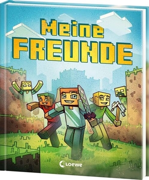 Meine Freunde (Minecraft) - Supercooles Eintragbuch für die Grundschule - Ein Must-Have und perfektes Geschenk für alle Minecrafter ab 6 Jahren. Loewe Verlag GmbH, 2026.