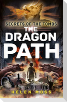 Secrets of the Tombs: The Dragon Path