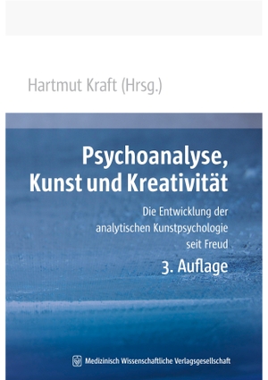 Kraft, Hartmut (Hrsg.). Psychoanalyse, Kunst und Kreativität - Die Entwicklung der analytischen Kunstpsychologie seit Freud. MWV Medizinisch Wiss. Ver, 2008.