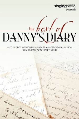 Jones, Danny. The Best of Danny's Diary. Xulon Press, 2010.