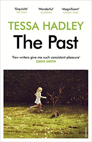 Hadley, Tessa. The Past. Random House UK Ltd, 2016.