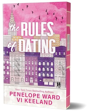 Ward, Penelope / Vi Keeland. The Rules of Dating (Deluxe Edition). Sourcebooks, 2025.