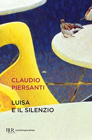 Piersanti, Claudio. Luisa e il silenzio. Rizzoli, 2022.