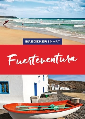 Goetz, Rolf. Baedeker SMART Reiseführer Fuerteventura - Reiseführer mit Spiralbindung inkl. Faltkarte und Reiseatlas. Mairdumont, 2024.