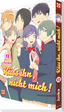 Küss ihn, nicht mich! 13