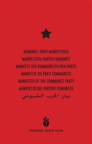 Marx, Karl / Friedrich Engels. Komünist Parti Manifestosu. Evrensel Basim Yayim, 2014.