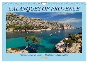 Hellier, Chris. Calanques of Provence - Fiords, Coves and Coast (Wall Calendar 2024 DIN A4 landscape), CALVENDO 12 Month Wall Calendar - Beautiful images of the coastal 'calanque', narrow fiord-like inlets or coves, characteristic of the Provençal coast near Marseille in southern France.. Calvendo, 2023.
