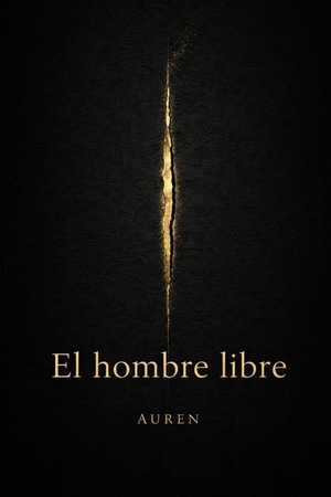 Auren. El hombre libre. Independently published, 2026.