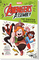 The Sinister Substitute (Marvel Avengers Assembly Book 2)