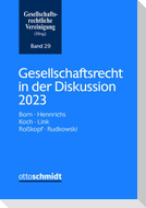 Gesellschaftsrecht in der Diskussion 2023