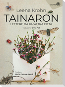 Tainaron. Lettere da un'altra città