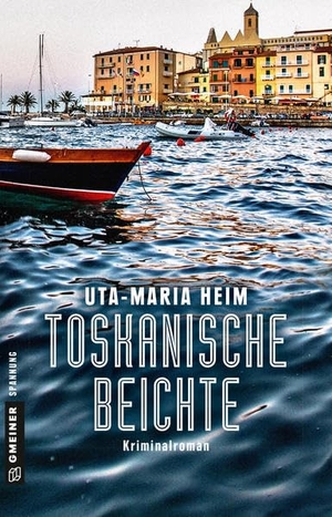 Heim, Uta-Maria. Toskanische Beichte. Gmeiner Verlag, 2017.