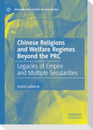 Chinese Religions and Welfare Regimes Beyond the PRC