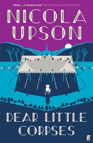 Upson, Nicola. Dear Little Corpses. Faber And Faber Ltd., 2023.