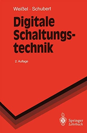 Schubert, Franz / Ralph Weißel. Digitale Schaltungstechnik. Springer Berlin Heidelberg, 1995.